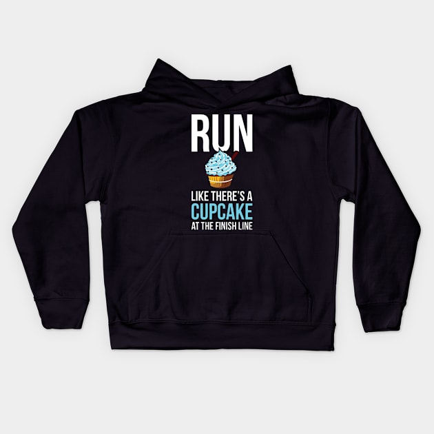 Run like there's a cupcake Kids Hoodie by jrgenbode